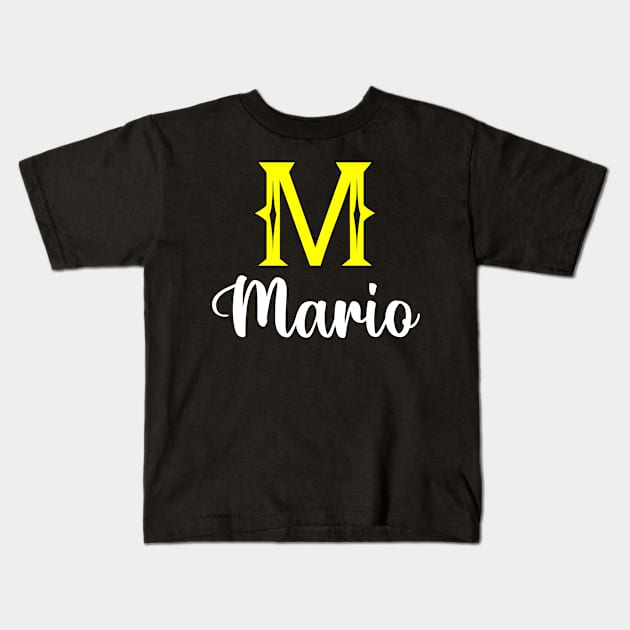 I'm A Mario ,Mario Surname, Mario Second Name Kids T-Shirt by tribunaltrial